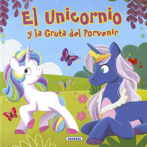 El Unicornio Y La Gruta Del Porvenir 