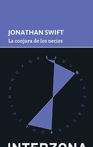 Imagen 1 de 7 de La Conjura De Los Necios - Jonathan Swift