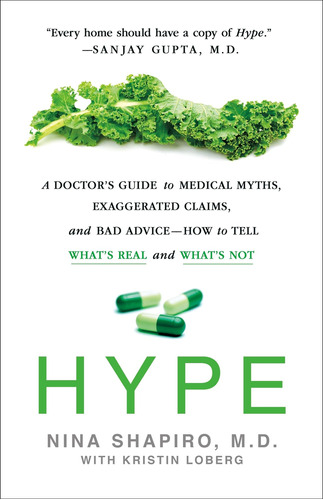 Libro: Hype: A Doctorøs Guide To Medical Myths, Exaggerated