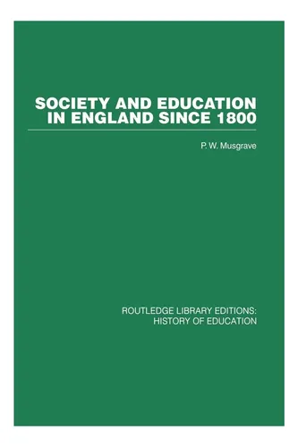 Libro: Sociedad Y Educación En Inglaterra Desde 1800