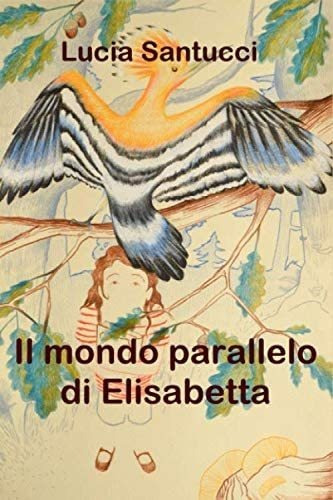 Libro: Il Mondo Parallelo Di Elisabetta: Il Vecchio Della Fo