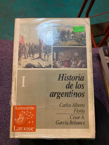 Historia De Los Argentinos 1 Y 2 ][ Floria- Garcia Belsunce