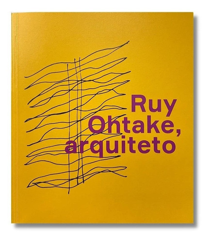 Livro Ruy Ohtake, Arquiteto