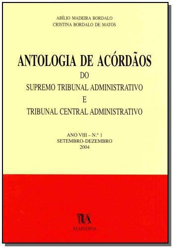 Antologia De Acórdãos Do Sta E Tca - Ano Viii - N.o 1, De Diversos Autores. Editora Almedina, Capa Mole Em Português, 2021