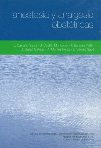 Anestesia Y Analgesia Obstétricas - Castaño Santa