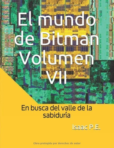 Libro: El Mundo De Bitman Volumen Vii: En Busca Del Valle De