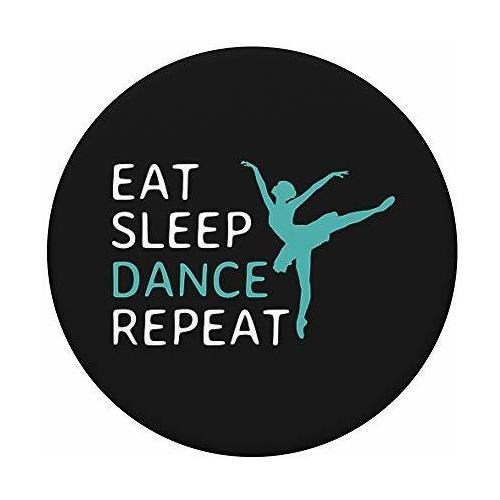 Bailarina Popsockets S De La Marca Eat Sleep Dance Repite