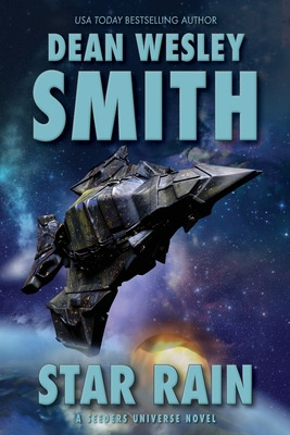 Libro Star Rain: A Seeders Universe Novel - Smith, Dean W...