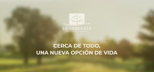 Imagen 11 de 12 de Lote Central En La Cercanía - Barrio Cerrado - Mendiolaza