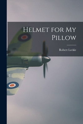 Libro Helmet For My Pillow - Leckie, Robert