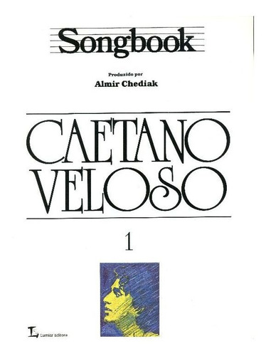 Songbook Caetano Veloso - Volume 1