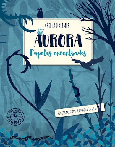 Aurora Papeles Encontrados - Kreimer Ariela