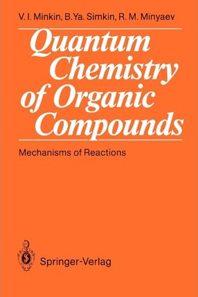 Libro Quantum Chemistry Of Organic Compounds - V. I. Minkin