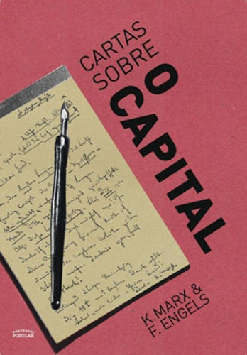 Cartas Sobre O Capital, De Marx, Karl / Engels, Friederich. Editora Expressão Popular, Capa Mole Em Português