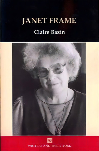 Janet Frame, De Claire Bazin. Editorial Northcote House Publishers Ltd, Tapa Blanda En Inglés