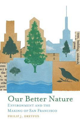 Libro Our Better Nature - Philip J Dreyfus