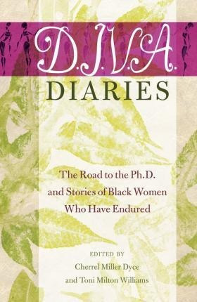 D.i.v.a. Diaries - Cherrel Miller Dyce