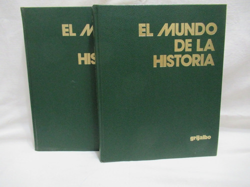 El Mundo De La Historia 2 Tomos Completos Grijalbo Tapa Dura