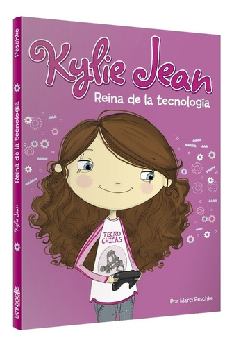Imagen 1 de 1 de Kylie Jean - Reina De La Tecnologia - Marci Peschke - Latin