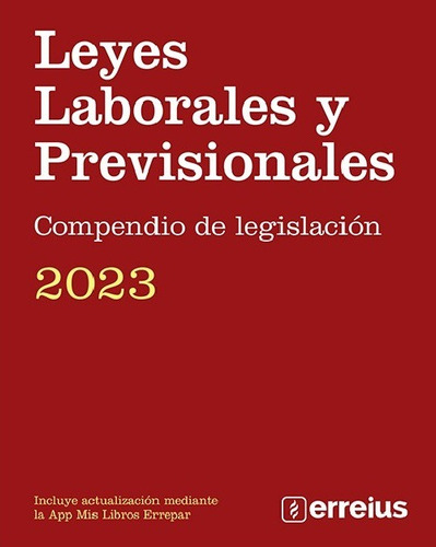 Leyes Laborales Y Previsionales Erreius 