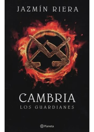 Cambria I. Los Guardianes Jazmín Riera