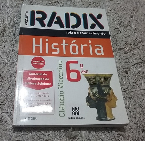 Projeto Radix História - 6 Ano - Cláudio Vicentino