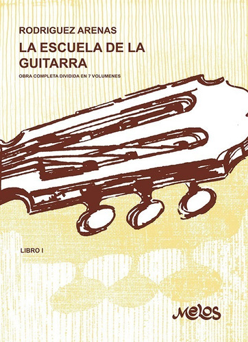 La Escuela De La Guitarra - Libro 1º