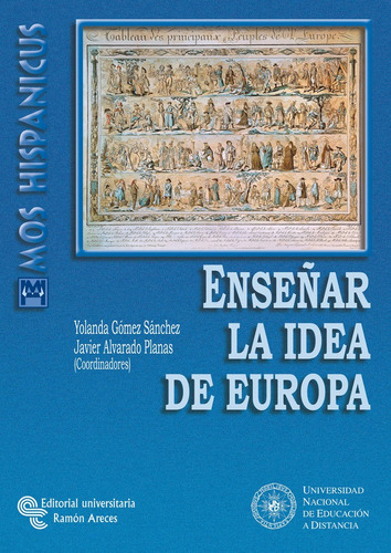 EnseÃÂ±ar la idea de Europa, de Gómez Sánchez, Yolanda. Editorial Universitaria Ramon Areces, tapa blanda en español