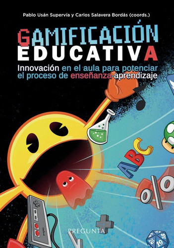 Gamificaciã³n Educativa - Usan Supervia, Pablo