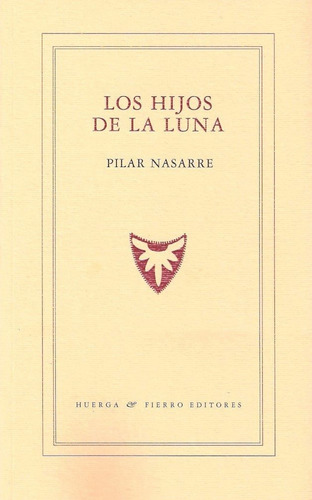 Los Hijos De La Luna, De Nasarre Ramon, Pilar., Vol. 1. Editorial Huerga Y Fierro Editores, Tapa Blanda En Español