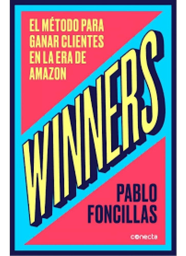 Winners, de PABLO FONCILLAS. Editorial Conecta en español