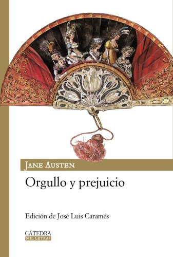 Libro Orgullo Y Prejuicio De Jane Austen Catedra