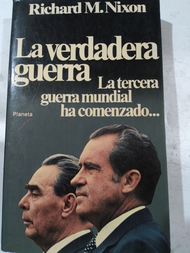 La Verdadera Guerra: Richard Nixon