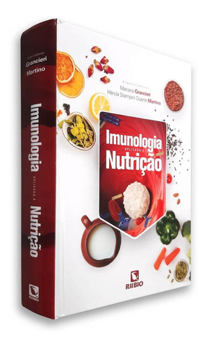 Livro Imunologia Aplicada À Nutrição - Grancieri