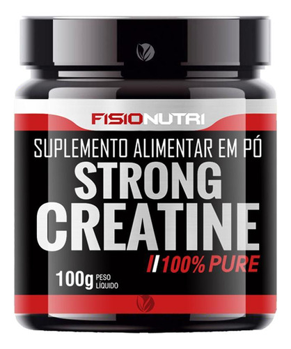 Suplemento Alimentar Strong Creatine 100g Fisionutri