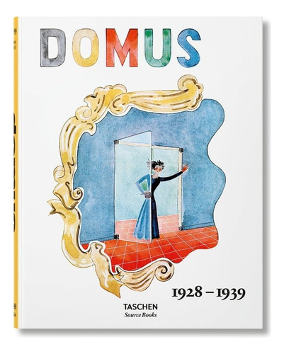 Domus 1928-1939, De Fiell, Charlotte Y Peter. Editorial Taschen, Tapa Dura En Inglés