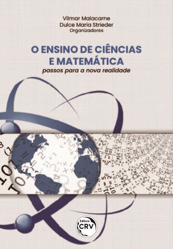 O ensino de ciências e matemática: passos para a nova realidade, de Malacarne, Vilmar. Editora CRV LTDA ME, capa mole em português, 2021