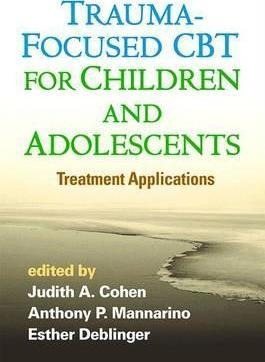 Trauma-focused Cbt For Children And Adolescents - Judith ...