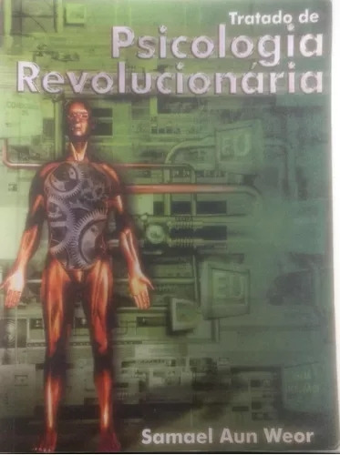 Livro Tratado De Psicologia Revolucionária - Samael Aun Weor [2005]