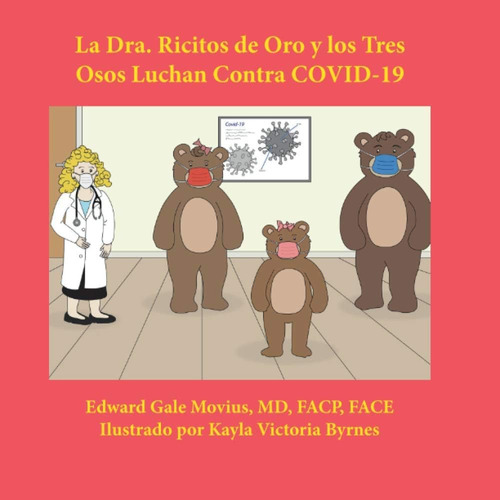 Libro: La Dra. Ricitos De Oro Y Los Tres Osos Luchan Contra 