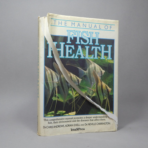 The Manual Of Fish Health Andrews Exell Carrington 1988 Bi3