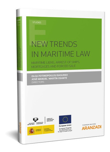 New Trends In Maritime Law: Maritime Liens, Arrest Of Ships,