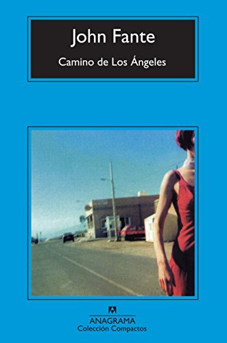 Libro Camino De Los Angeles (coleccion Compactos 470) - Fant