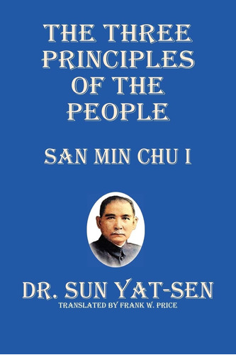Libro:  The Three Principles Of The People - San Min Chu I