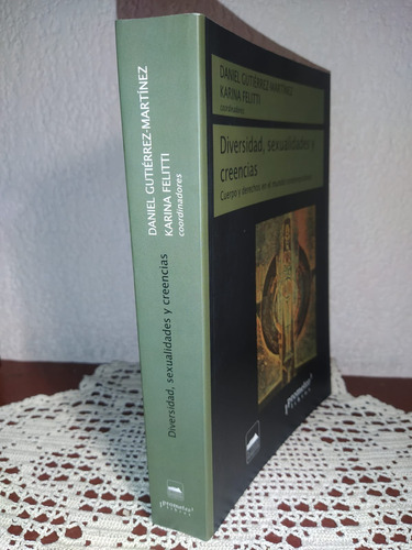 Diversidad, Sexualidades Y Creencias De Daniel Gutiérrez