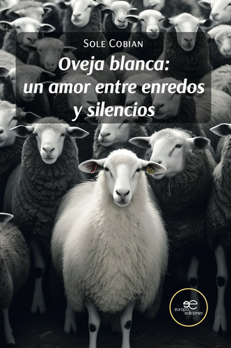 Oveja Blanca: Un Amor Entre Enredos Y Silencios -   - *