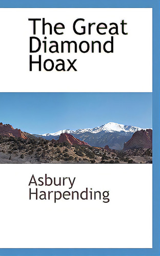 The Great Diamond Hoax, De Harpending, Asbury., Vol. 1. Editorial Bcr (bibliographical Ctr For R, Tapa Dura En Inglés