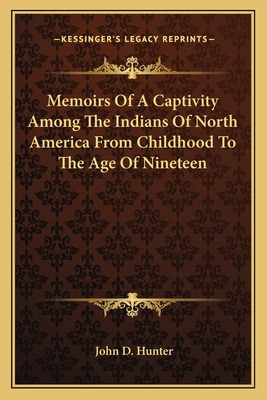 Libro Memoirs Of A Captivity Among The Indians Of North A...