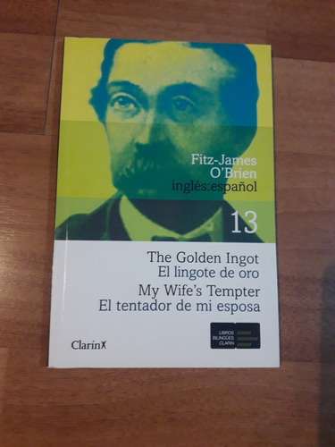 El Lingote De Oro.  El Tentador De Mi Esposa.  Tít Bilingues