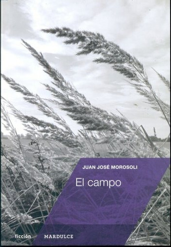 El Campo - Morosoli, Juan Jose